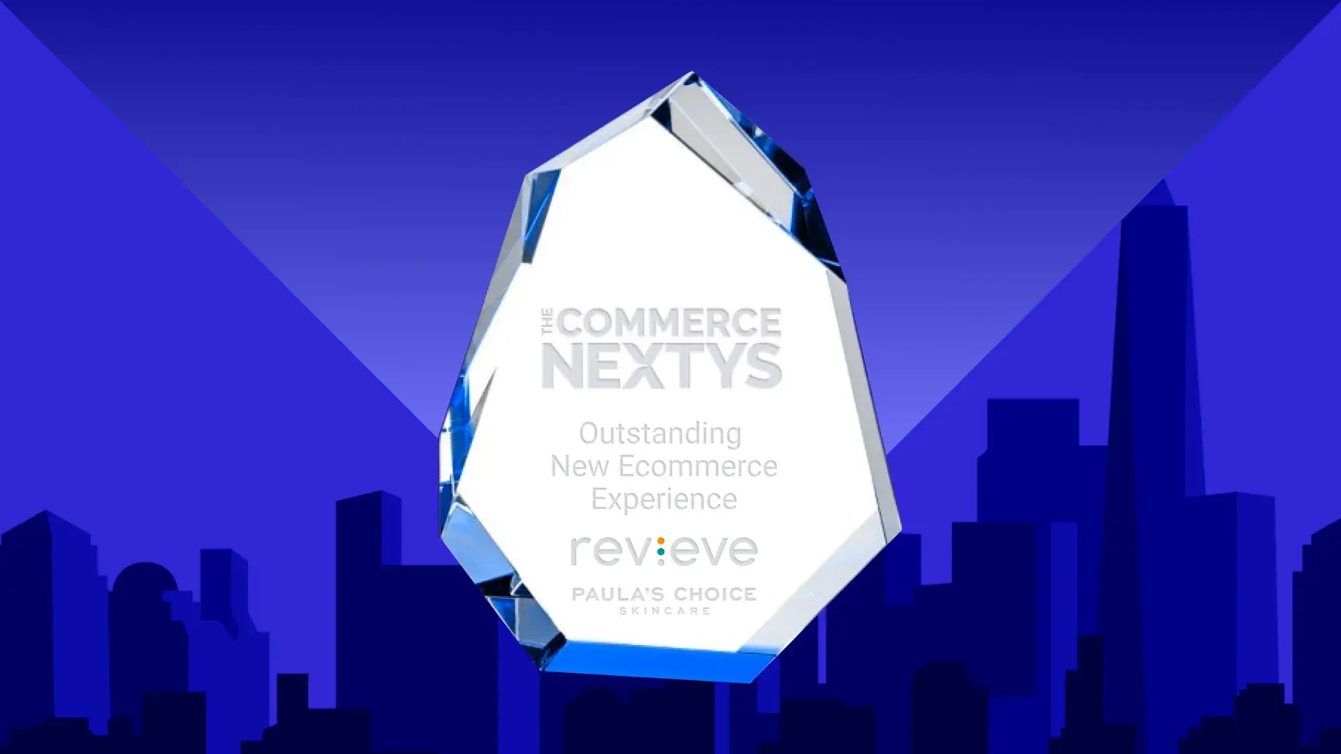 Revieve and Paula’s Choice Win 2025 CommerceNexty Award for Outstanding New Ecommerce Experience